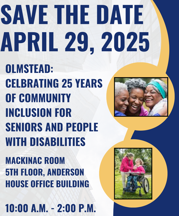 Save the date flyer for April 29, 2025, event celebrating community inclusion for seniors and people with disabilities, featuring joyful photos. 10:00 A.M. - 2:00 P.M., Anderson House.