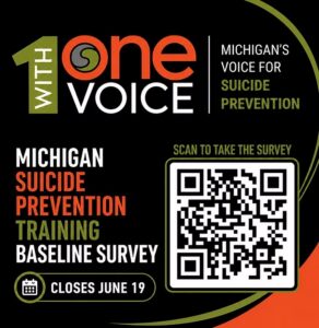 Promotional graphic for the Michigan Suicide Prevention Training Baseline Survey with a QR code and a deadline of June 19.